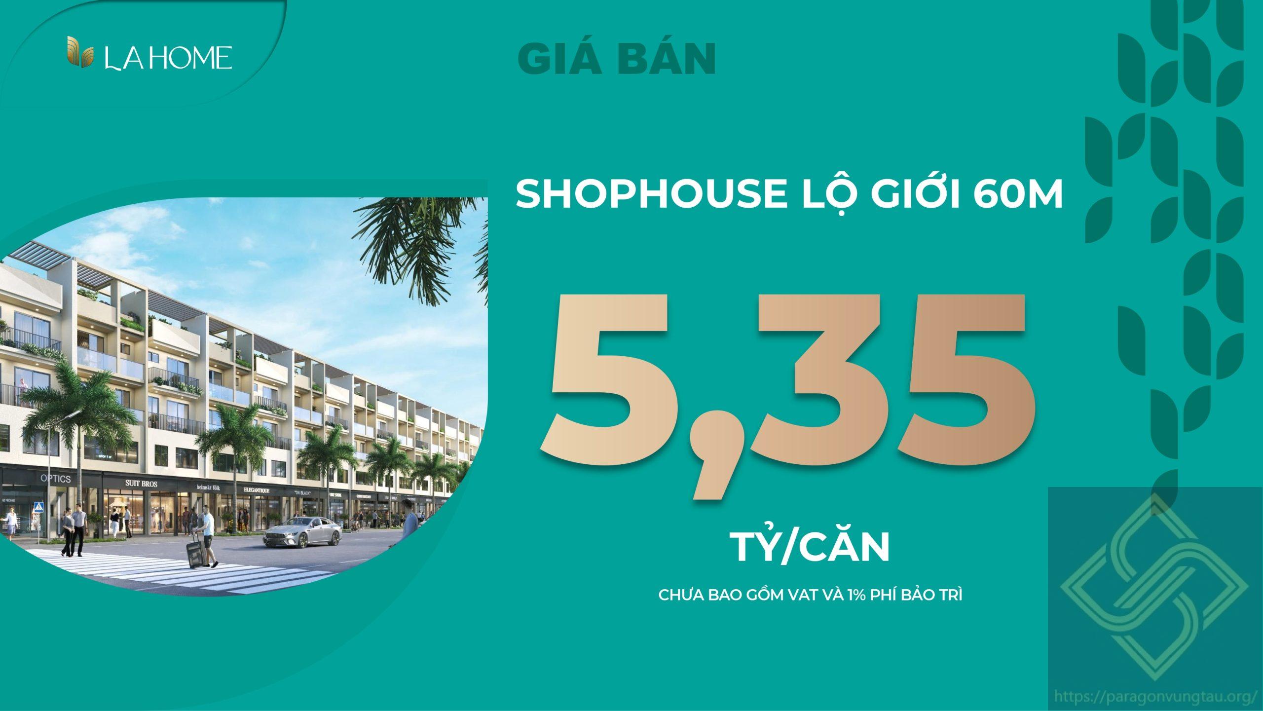 Giá Bán Hợp Lý Của Shophouse La Home Long An Lộ Giới 60m